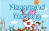 Playground Mahjong